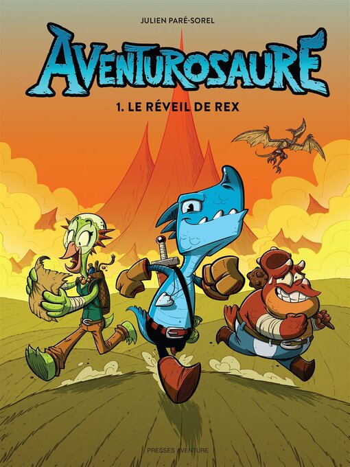 Title details for Aventurosaure--Tome 1 by Julien Paré-Sorel - Available